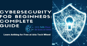 Beginner's Guide to Cyber Security in One Day - Ariatechwheel